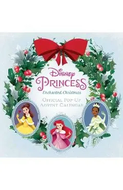 Disney Princess: Enchanted Christmas: Official Pop-Up Advent Calendar de Jessica Ward
