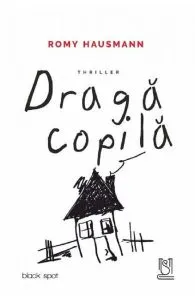 Dragă copilă