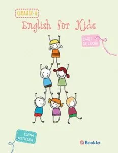 English for kids - Caiet de lucru - clasa a IV-a de Elena Sticlea