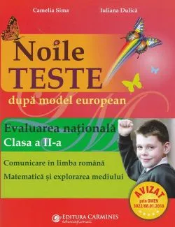 Evaluare nationala cls 2 noile teste dupa model european de Iuliana Dulica