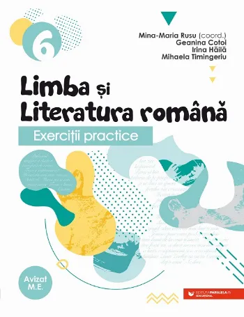Exerciţii practice de limba şi literatura română. Caiet de lucru. Clasa a VI-a de Mina-Maria Rusu
