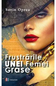 Frustrarile unei femei grase