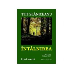 Intalnirea. Proza scurta