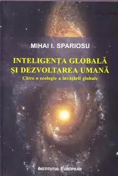 Inteligenta globala si dezvoltarea umana de Mihai I. Spariosu