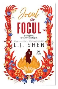 Jocul cu focul de L. J. Shen