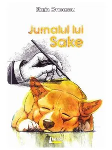 Jurnalul lui Sake de Florin Oncescu