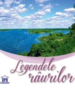 Legendele raurilor