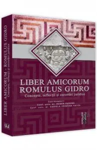 Liber amicorum. Romulus Gidro de Daniela Cristina Valea