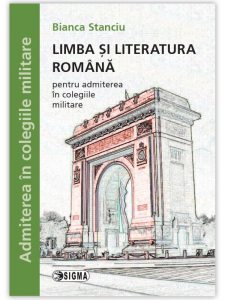 Limba si Literatura Romana admitere In colegiile militare