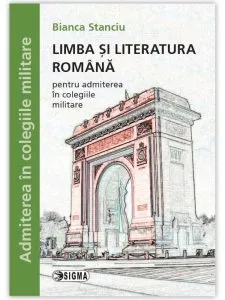 Limba si Literatura Romana admitere In colegiile militare