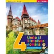 Limba si literatura romana. Caiet de activitati. Clasa a 4-a