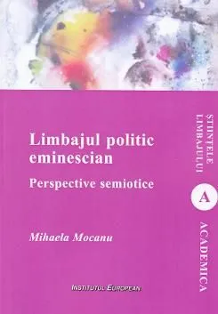 Limbajul politic eminescian de Mihaela Mocanu