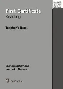 Longman Exam Skills. First Certificate Reading. Teacher's Book