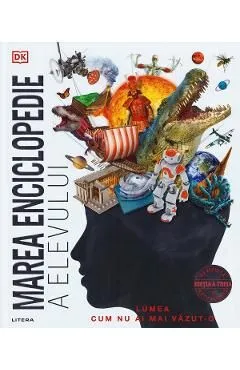 Marea enciclopedie a elevului Ed.3 de Autor Anonim