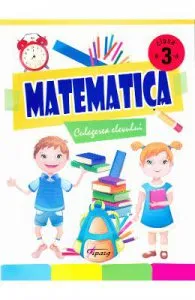 Matematica cls 3 de Culegerea elevului
