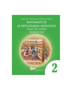 Matematică și explorarea mediului - Caiet de lucru - clasa a II-a