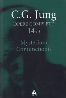 Opere complete 14/3: Mysterium Coniunctionis de C.G. Jung
