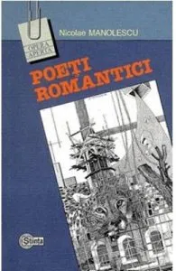 Poeti romantici de Nicolae Manolescu