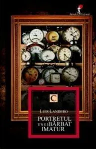 Portretul unui barbat imatur de Luis Landero