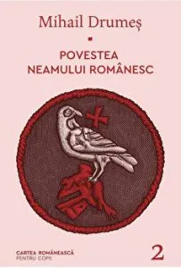 Povestea neamului romanesc - II de Mihail Drumes