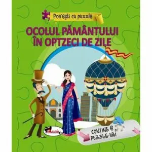 Povesti cu puzzle - Ocolul Pamantuli in optzeci de zile