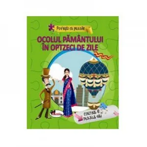 Povesti cu puzzle - Ocolul Pamantului in 80 de zile
