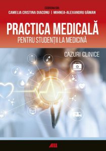 Practica medicală pentru studenții la medicină. Cazuri clinice