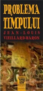 Problema timpului L1 de Jean Louis Vieillard Baron