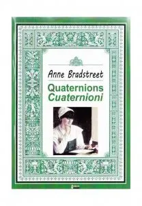 Quaternions/ Cuaternioni de Anne Bradstreet