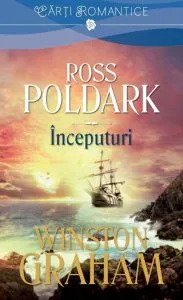 Ross Poldark. Inceputuri de Winston Graham