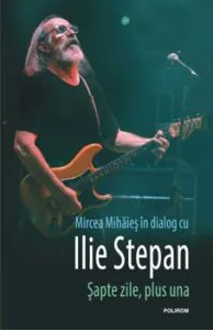 Sapte zile plus una de Mircea Mihaies