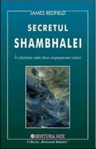 Secretul Shambhalei de James Redfield