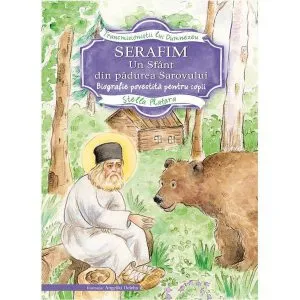 Serafim, un sfant din padurea Sarovului de Stella Platara