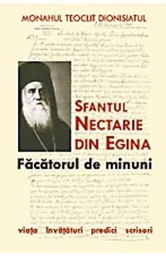 Sfantul Nectarie din Egina , facatorul de minuni