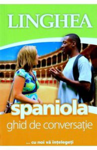 Spaniola. Ghid de conversatie