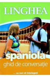 Spaniola. Ghid de conversatie
