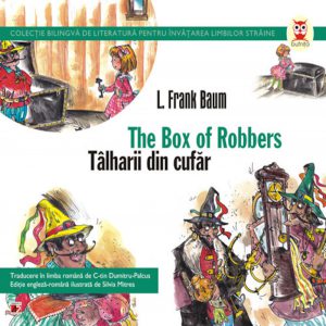 The Box of Robbers / Talharii din cufar
