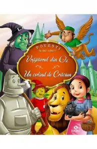 Vrajitorul din Oz. Un colind de Craciun de L. Frank Baum