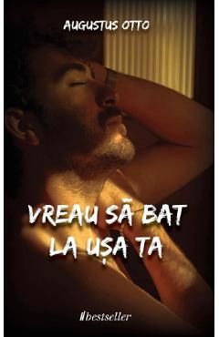 Vreau sa bat la usa ta