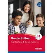 Wortschatz & Grammatik C2 Buch de Anneli Billina