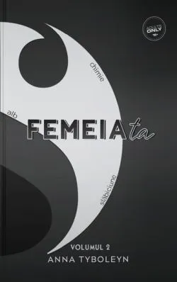 Yin&Yang Vol.2, Femeia ta de Anna Tyboleyn