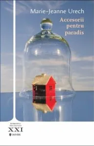 Accesorii pentru paradis de Marie-Jeanne Urech