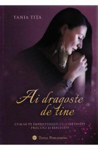 Ai dragoste de tine