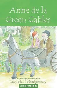 Anne de la Green Gables de Lucy Maud Montgomery