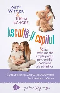 Asculta-ti copilul de Patty Wipfler