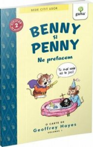 Benny si Penny: Ne prefacem