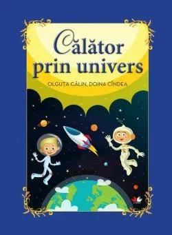 Călător prin univers de Doina Cindea