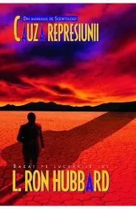 Cauza represiunii de L. Ron Hubbard
