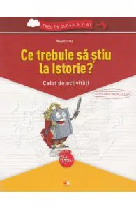 Ce trebuie sa stiu la istorie? Trec in clasa 5