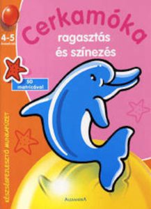 Cerkamoka ragasztas szinezes 4 - 5 eveseknek - Keszsegfejleszto munkafuzet 50 matricaval